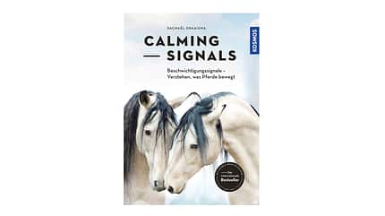 Buchcover "Calming Signals", Kosmos, Färtensuche für Pferde, Rachaël Draaisma Buchcover "Calming Signals"