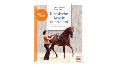 Klassische Dressur, Klassische Arbeit an der Hand, Sonja Weber, Müller Rüschlikon, Handarbeit, Bodenarbeit, Kerstin Diacont Buchcover: "Klassische Arbeit an der Hand"