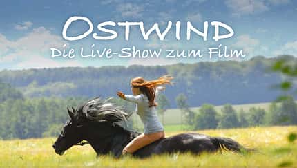 Ostwind, Live-Event, Showreiter, Pferdeshow Showplakat zum Ostwind-Live-Event in München