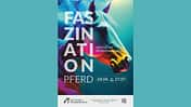 Plakat "Faszination Pferd" Deutsches Pferdemuseum